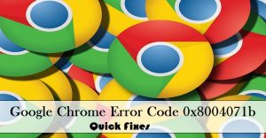 Google Chrome Error Code 0x8004071b