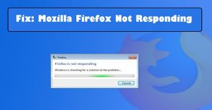Firefox Not Responding