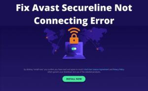Avast Secureline Not Connecting
