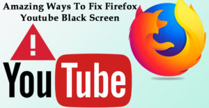 firefox youtube black screen