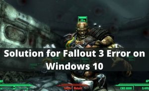 fallout 3 windows 10 fix