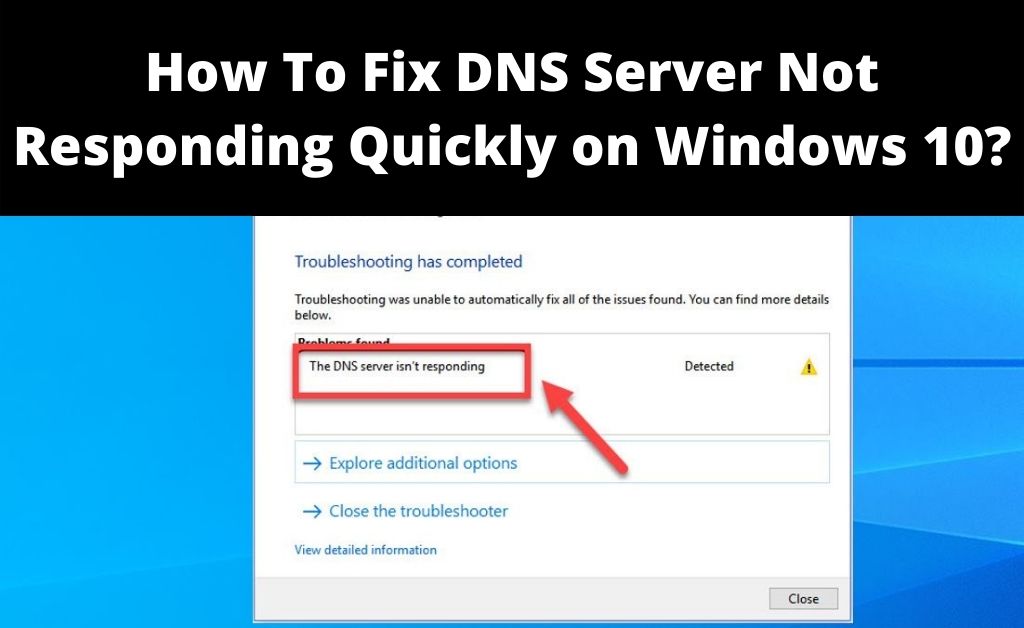 dns server not responding on Windows 10