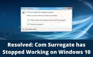 com surrogate has stopped working
