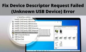 device descriptor request failed