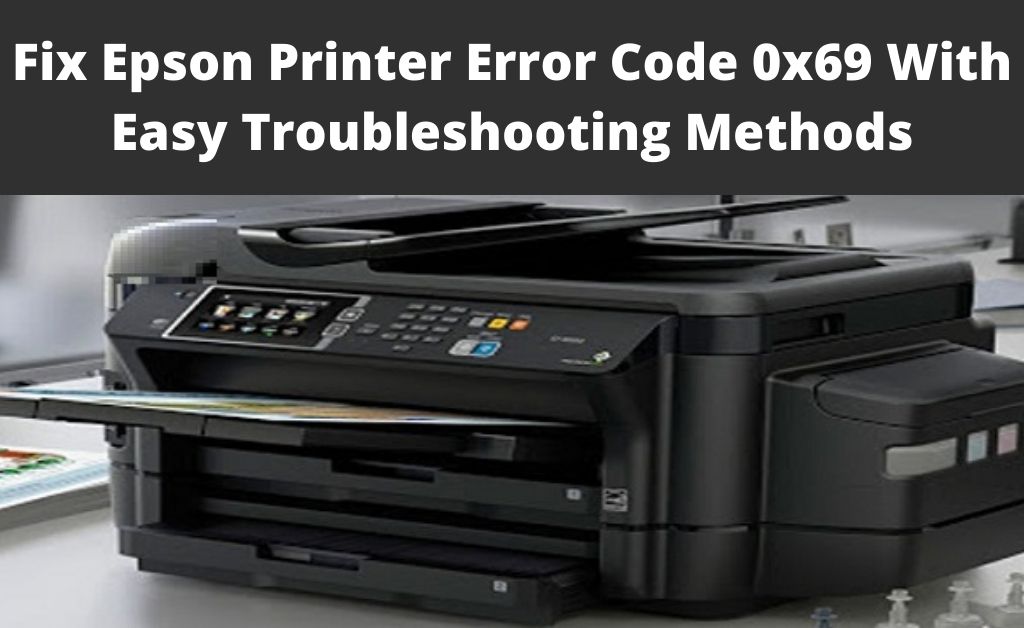 Epson Printer Error Code 0x69