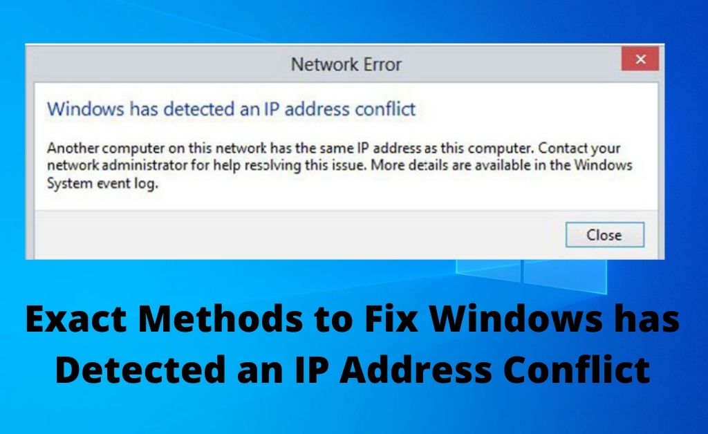 Windows Has Detected An IP Address Conflict