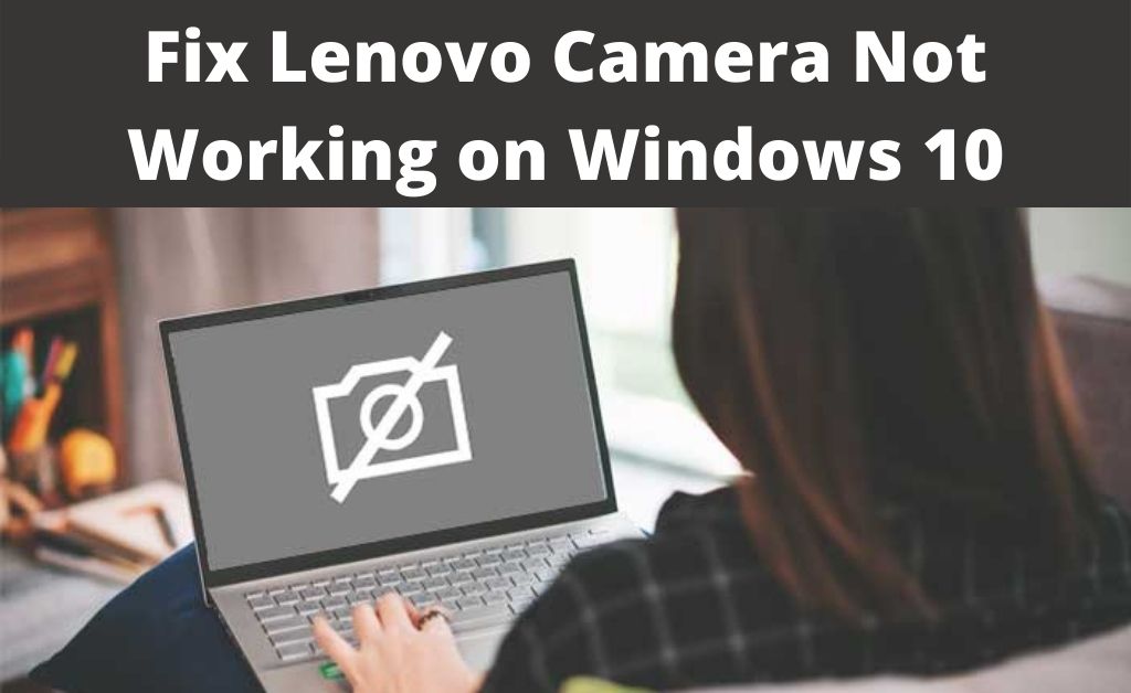lenovo camera not working