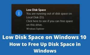 Low Disk Space On Windows 10