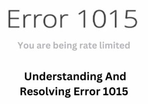Understanding And Resolving Error 1015